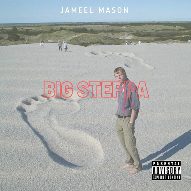 Jameel Mason Drops His Infectious New Banger ‘Big Steppa’
