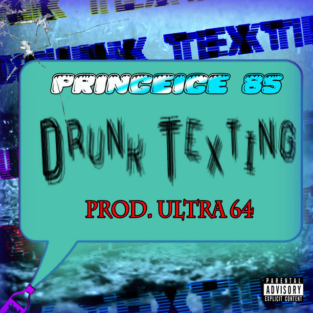 PrinceIce85 Drops ‘Drunk Texting,’ A Heartbreak Song With a Punchy Twist