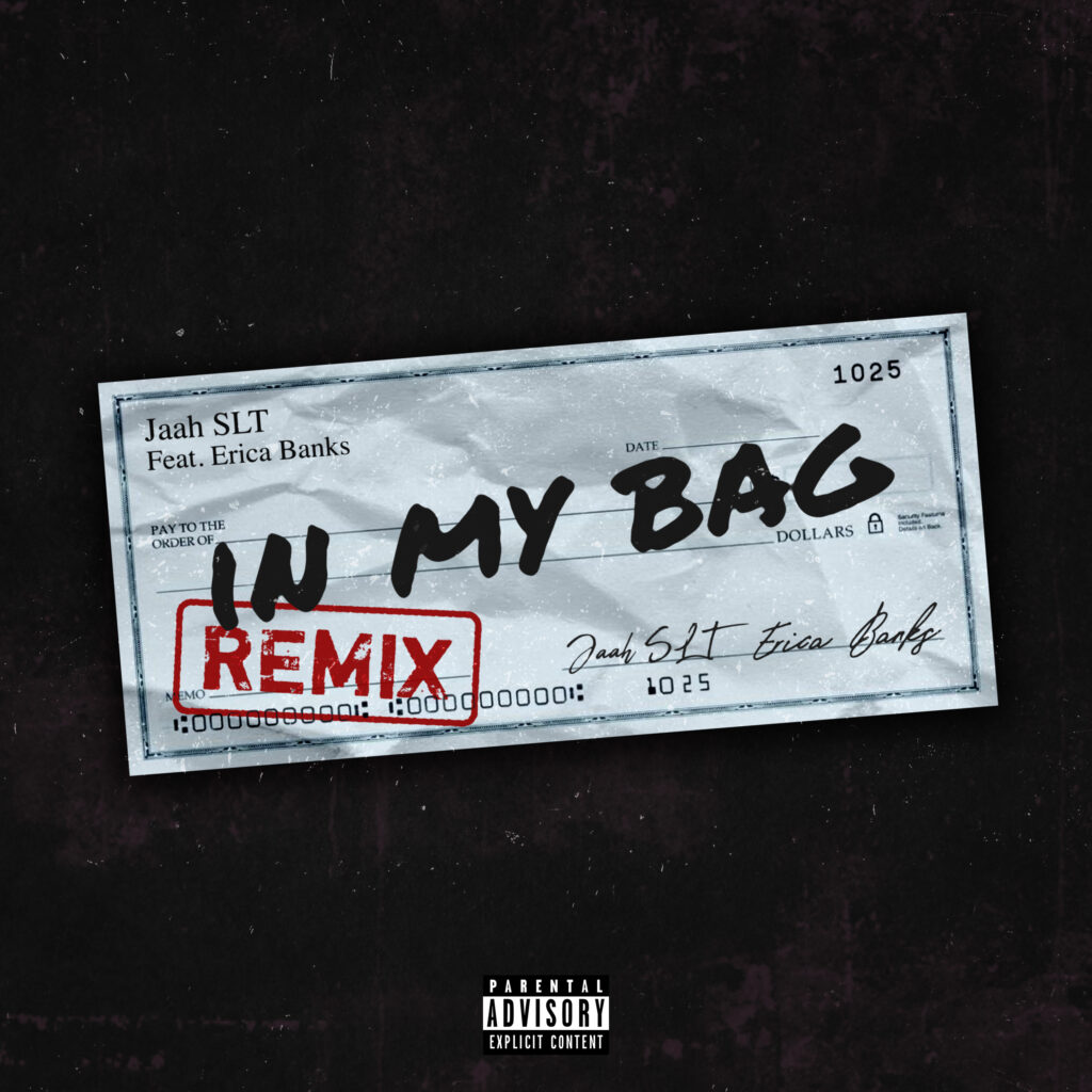 Erica Banks Hops on Remix for Jaah SLT’s Banger “In My Bag”