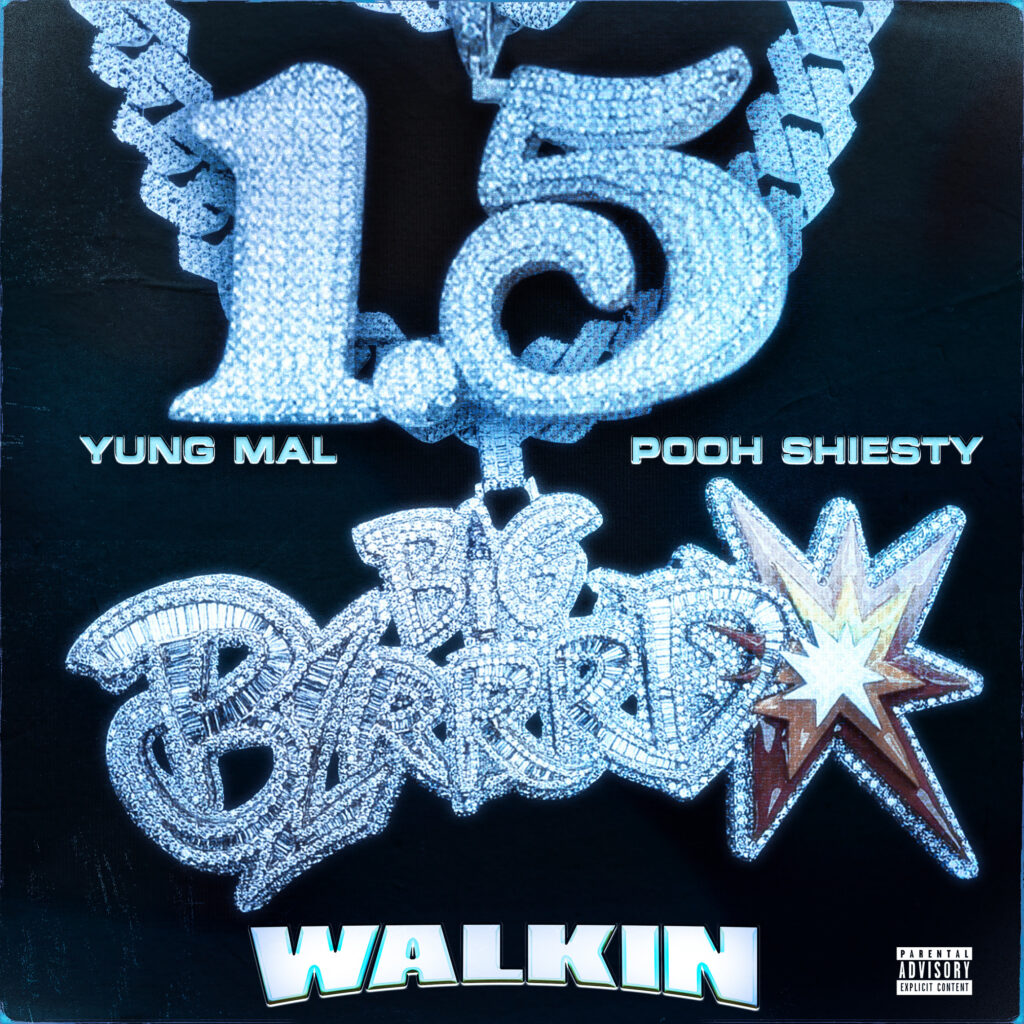 Yung Mal & Pooh Shiesty Connect on Hard-Hitting Track “Walkin”