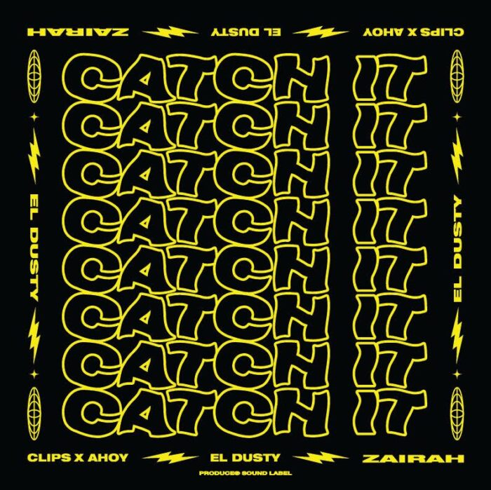 Zairah & El Dusty Team Up On New Single “Catch It”