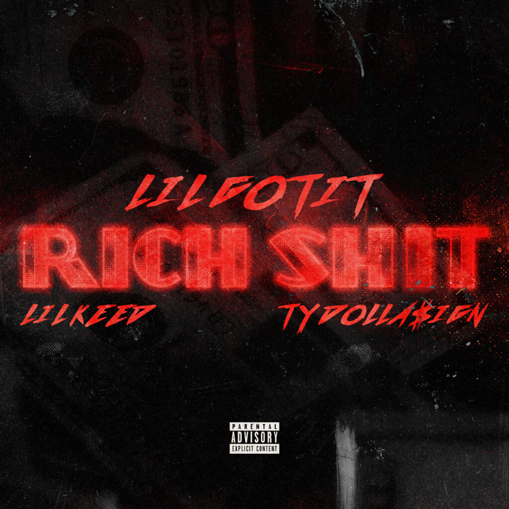 Lil Gotit, Ty Dolla & Lil Keed Do a Whole Lot of “Rich Sh*t” In New Video