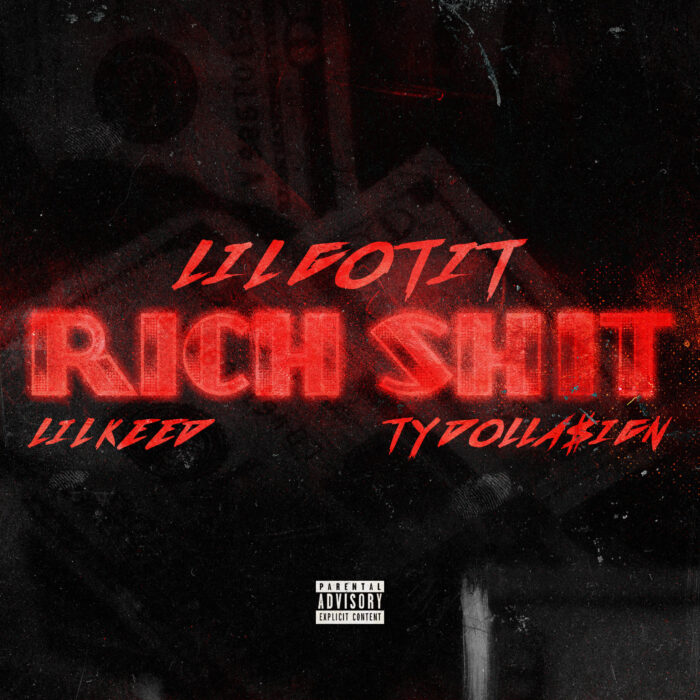 Rich Shit by Lil Gotit ft. Lil Keed and Ty Dolla Sign - Artwork