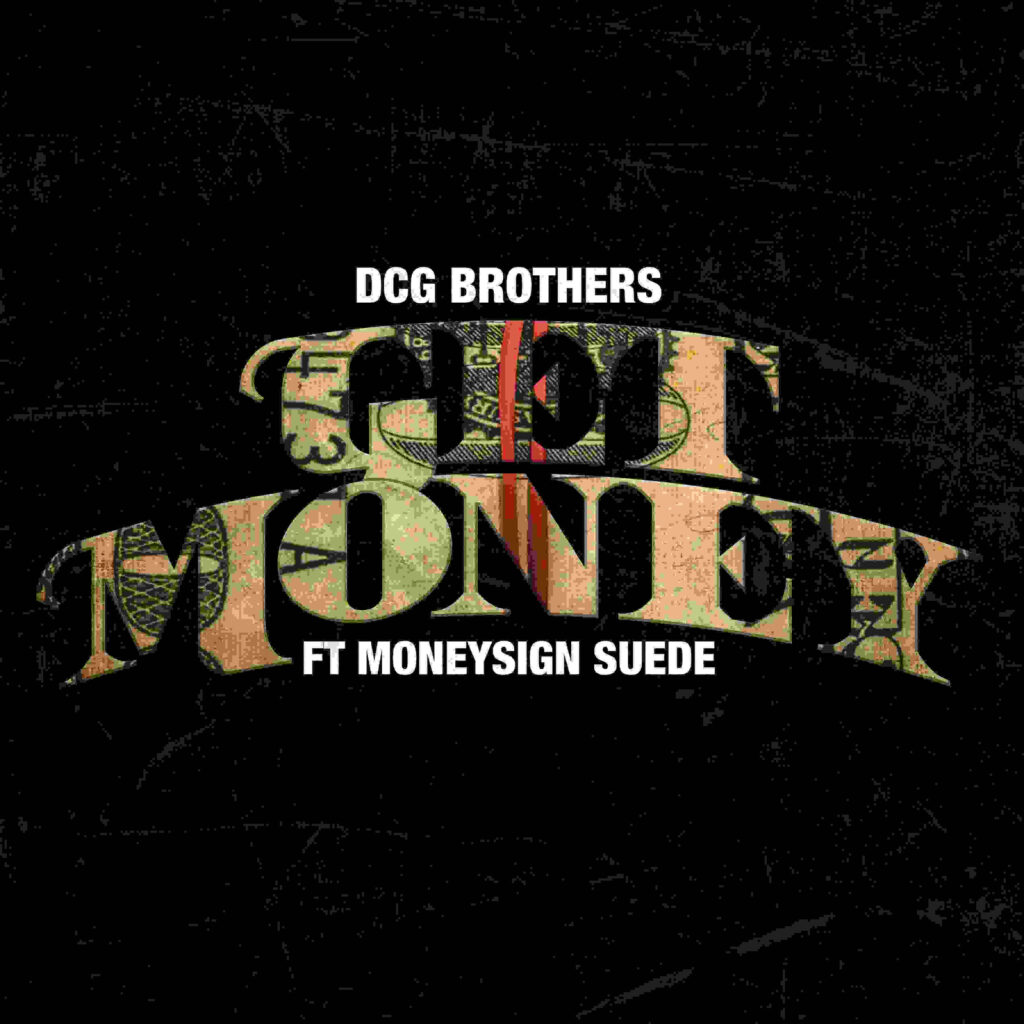 Chicago’s DCG Brothers See Dollar Signs in “Get Money” Video