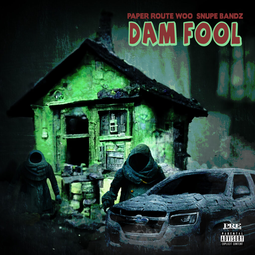 PRE’s Snupe Bandz & PaperRoute Woo Link Up on “Dam Fool”