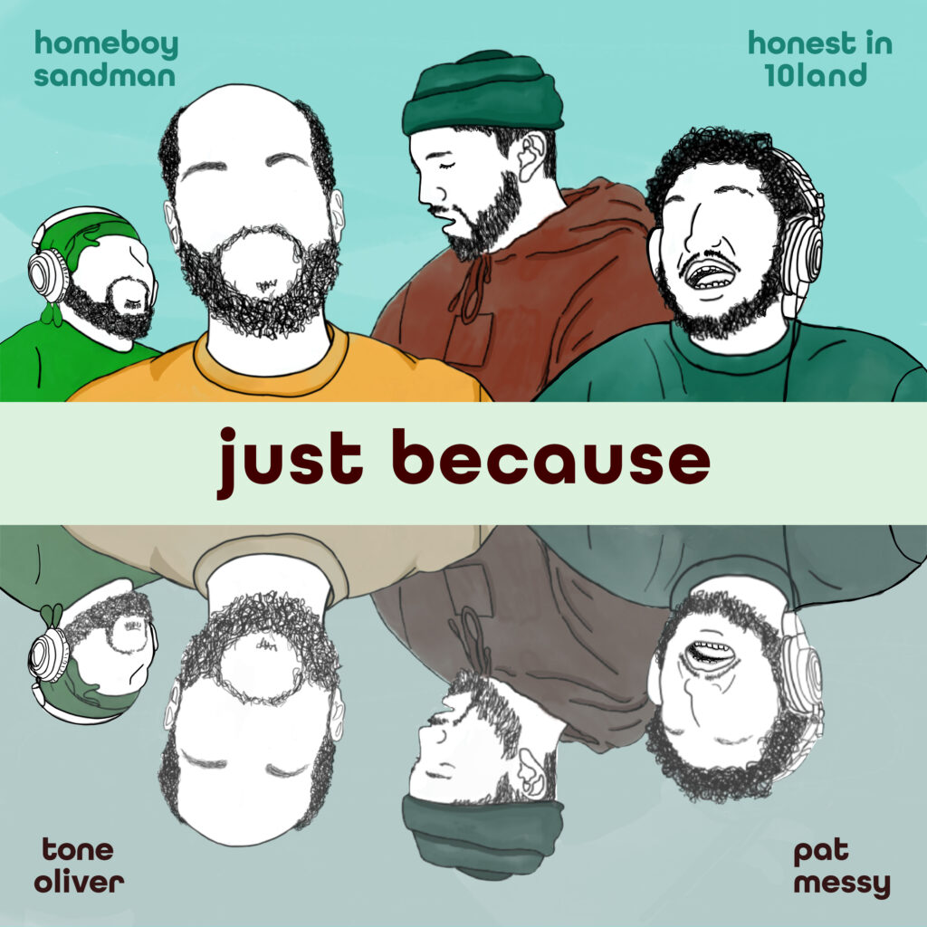 Oakstop Alliance Unveil Debut Single “Just Because” ft. Homeboy Sandman, Honest in 10land, & Tone Oliver