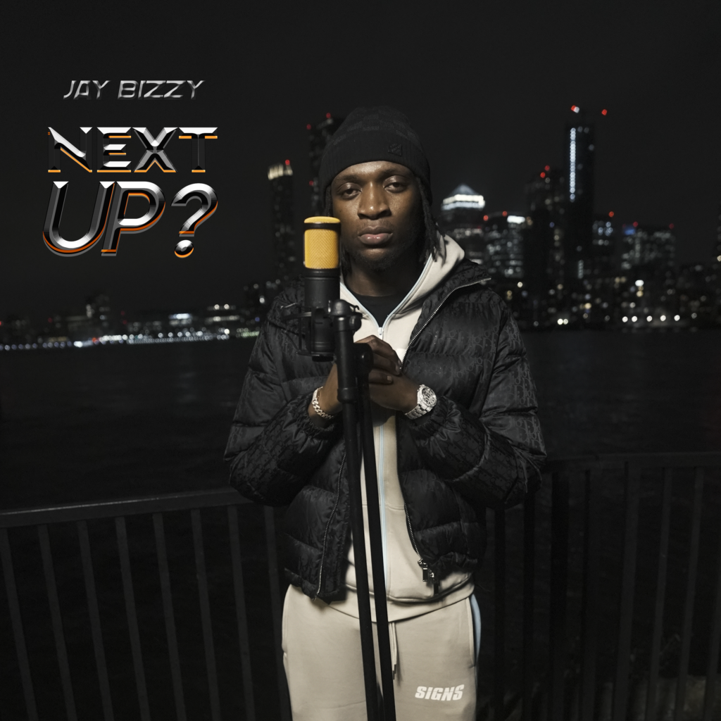 London Rapper Jay Bizzy Unleashes “Next Up?” Freestyle